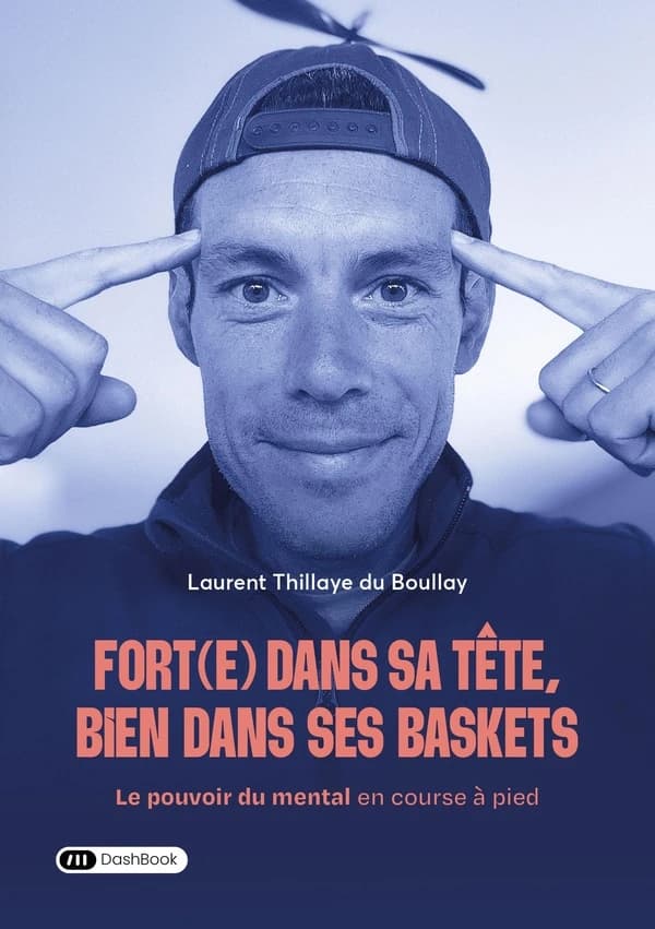 Fort(e) dans sa tête, bien dans ses baskets : Le pouvoir du mental en course à pied