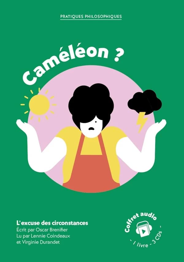 Caméléon ? : l'excuse des circonstances