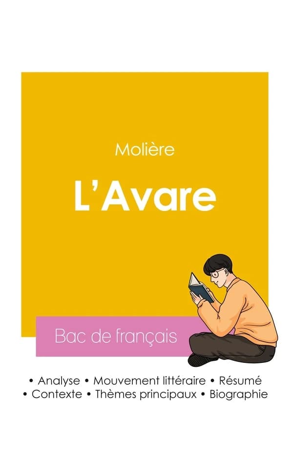 Réussir son Bac de français 2026 : Analyse de L'Avare de Molière