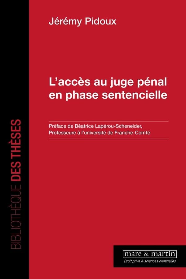 L'accès au juge pénal en phase sentencielle