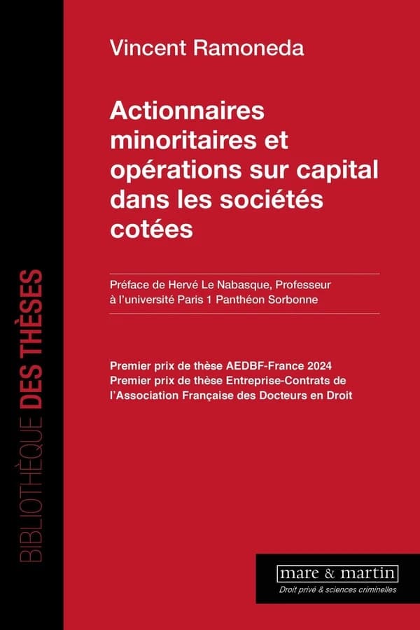 Actionnaires minoritaires et opérations sur capital dans les sociétés cotées