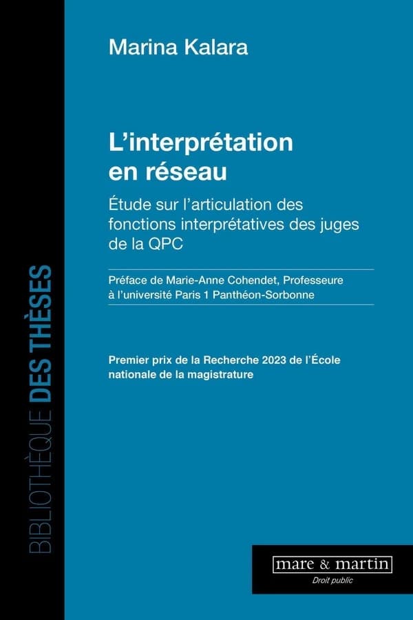 L' interprétation en réseau : étude sur l'articulation des fonctions interprétatives des juges de la
