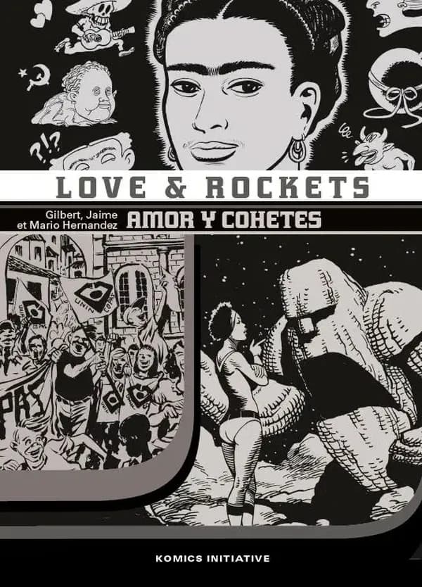 Amor y cohetes ([Éd.] intégrale) Gilbert, Jaime et Mario Hernandez