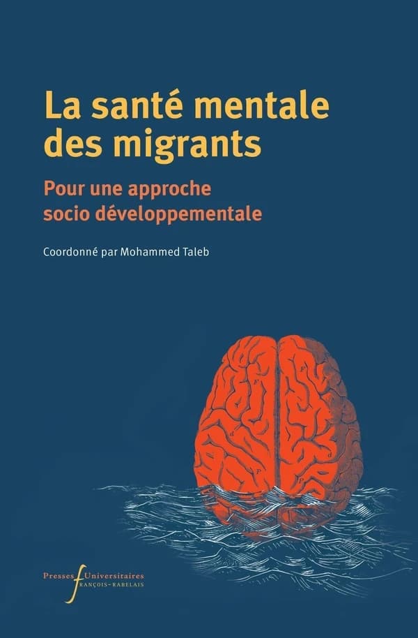 La santé mentale des migrants : pour une approche socio développementale