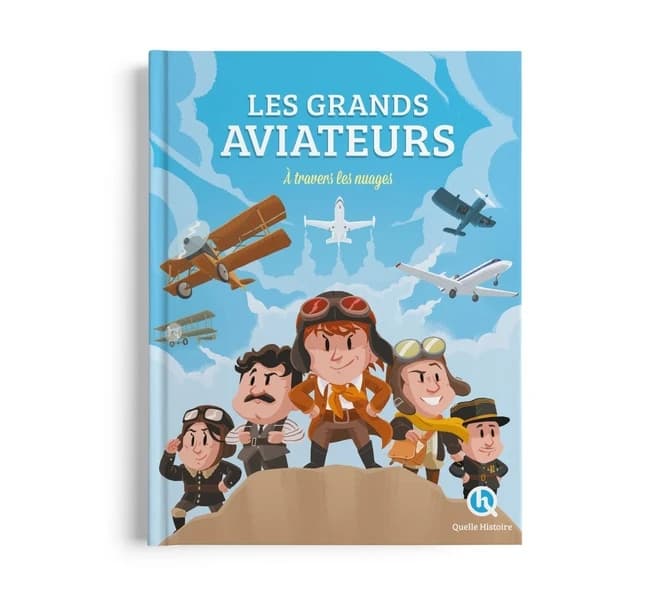 Les grands aviateurs : à travers les nuages