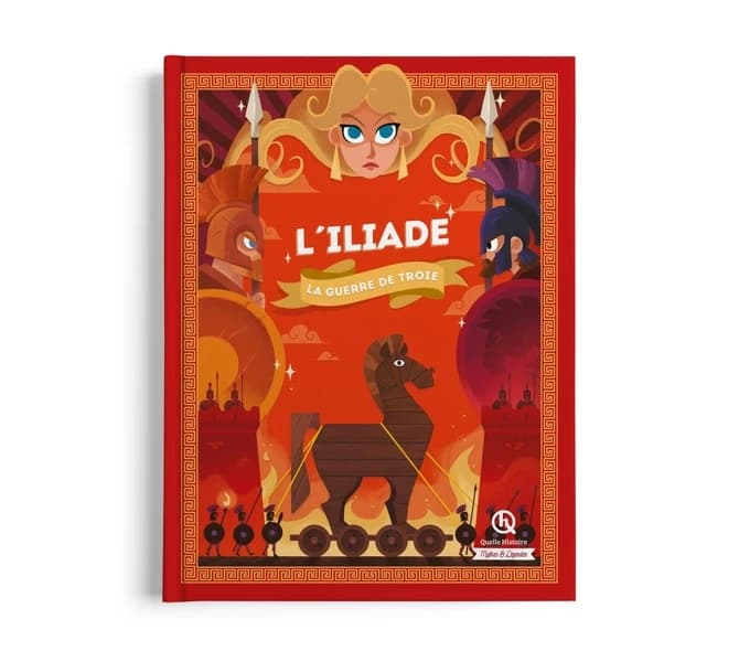 L'Iliade : La guerre de Troie