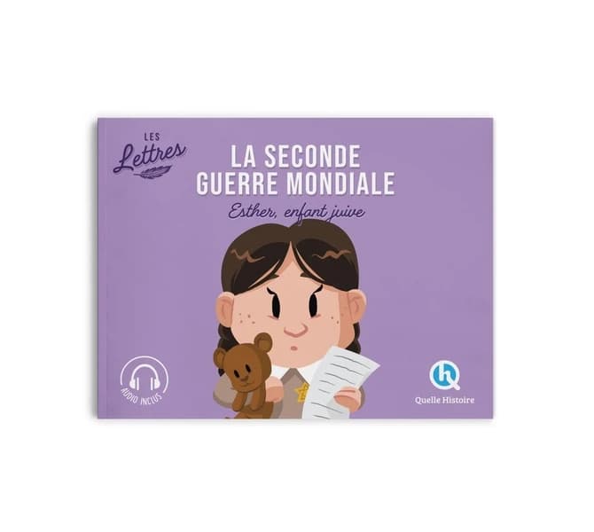 La seconde guerre mondiale : Esther, enfant juive