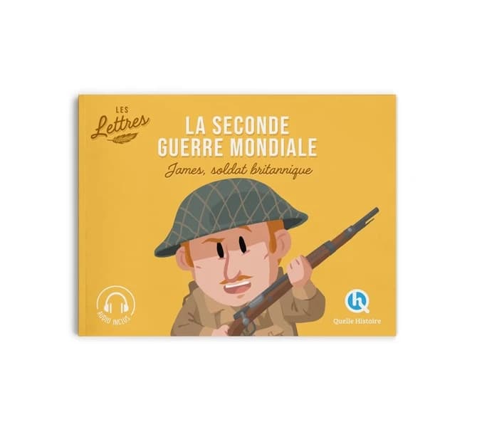 Les lettres de la Seconde guerre mondiale : James, soldat anglais