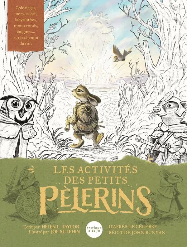 Les activités des petits pèlerins : coloriages, mots cachés, labyrinthes, mots croisés, énigmes sur le chemin du roi