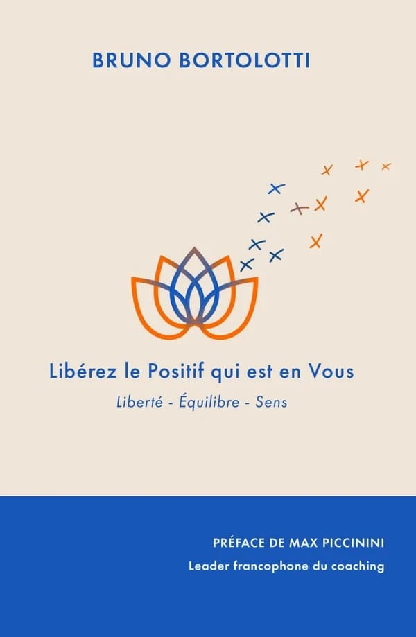 Libérez le positif qui est en vous