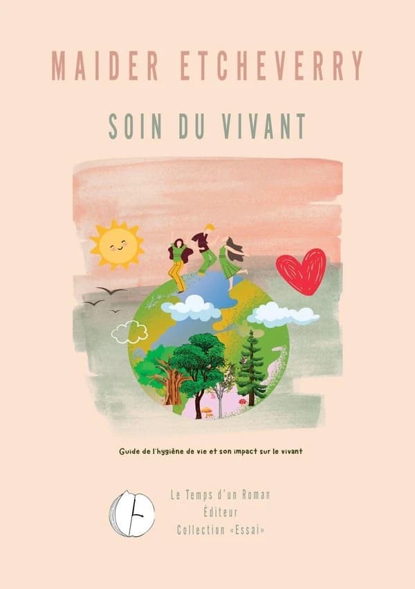Soin du vivant : guide de l'hygiène de vie et son impact sur le vivant