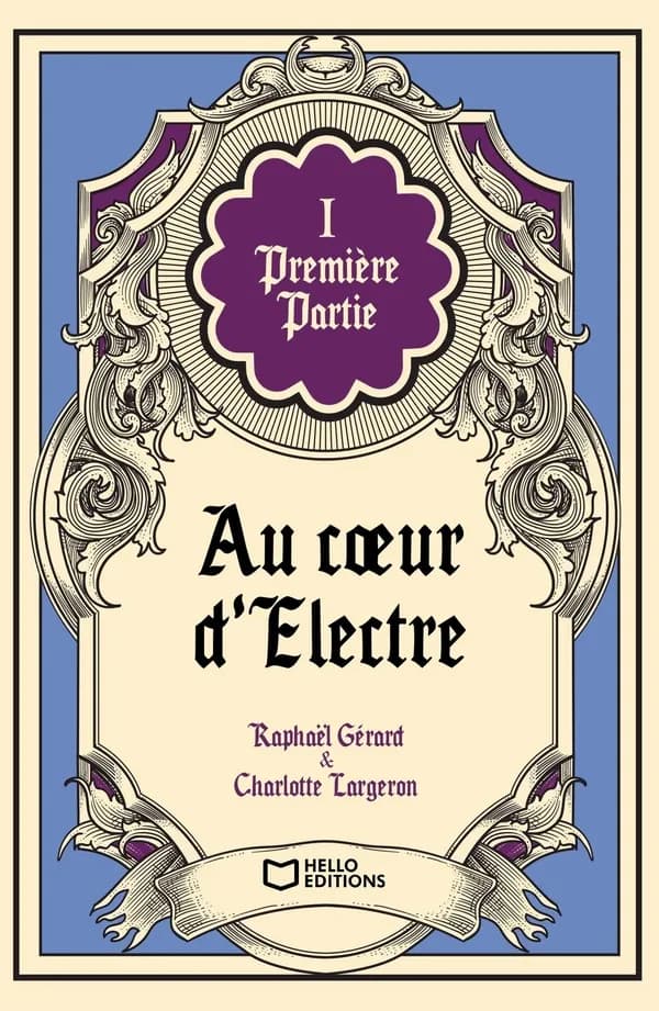 Au coeur d'Électre. Première partie