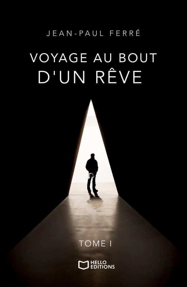 Voyage au bout d'un rêve Tome 1
