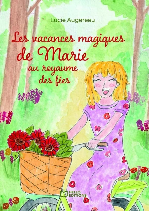 Les vacances magiques de Marie au royaume des fées