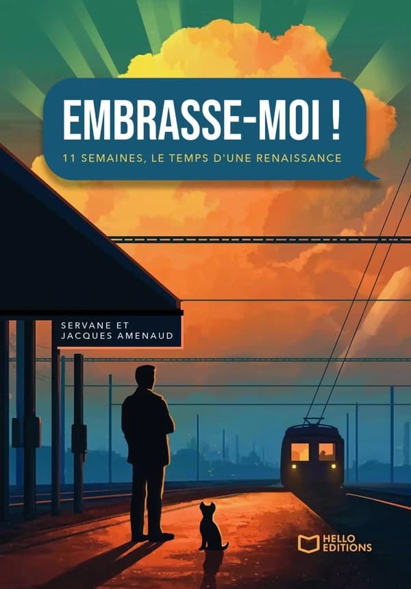 Embrasse-moi ! : 11 semaines, le temps d'une renaissance