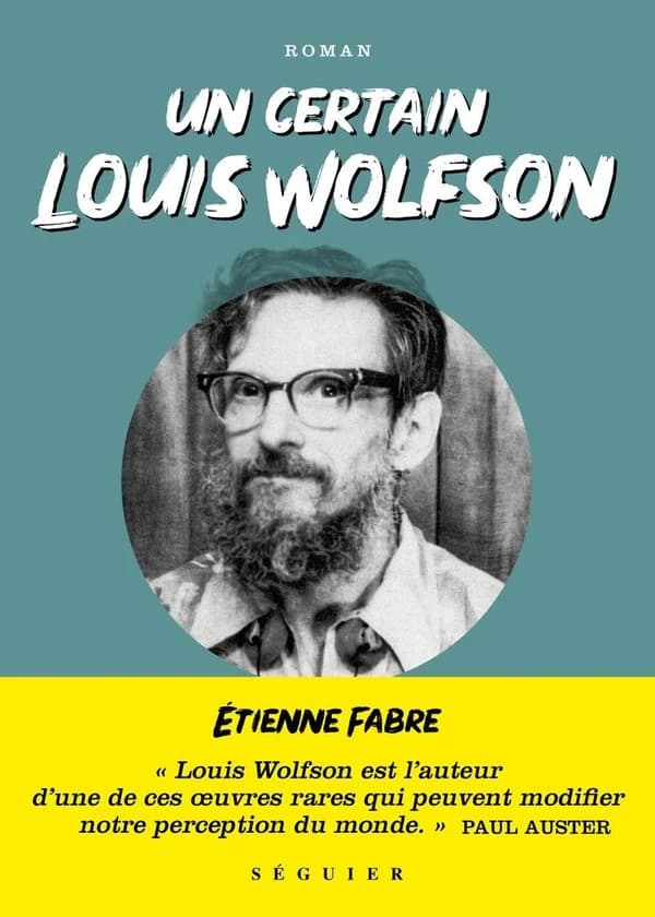 Un certain Louis Wolfson : roman