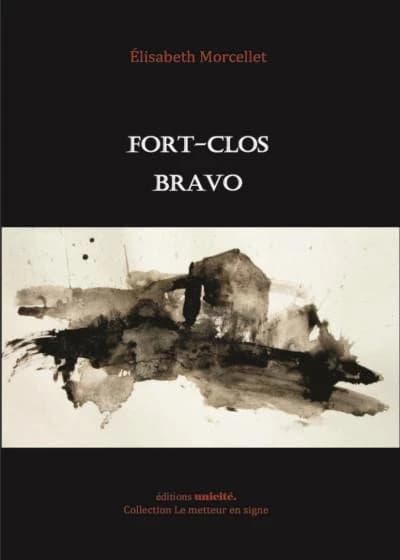 Fort-clos bravo