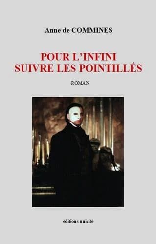 Pour l'infini suivre les pointillés : roman