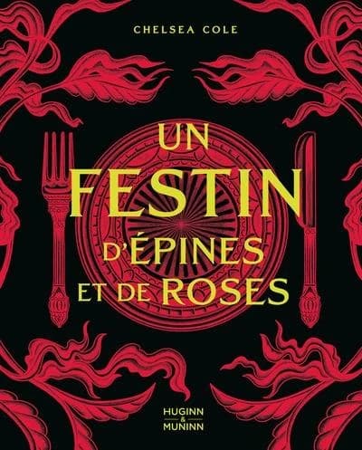 Un festin d'épines et de roses : Le livre de recettes
