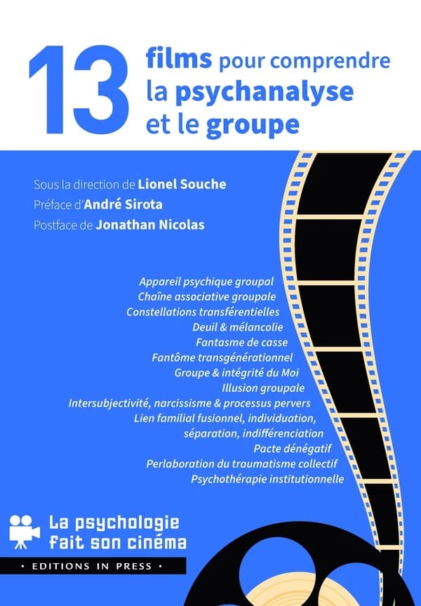 13 films pour comprendre la psychanalyse et le groupe