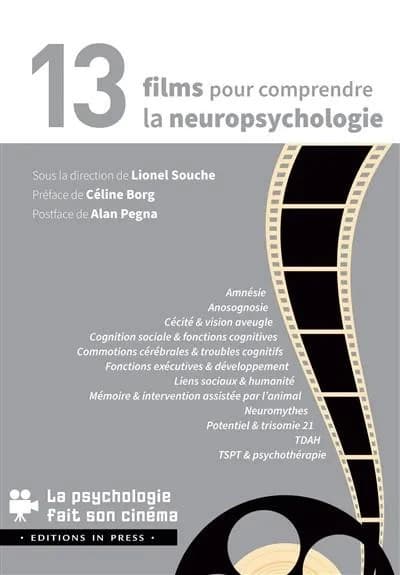 13 films pour comprendre la neuropsychologie