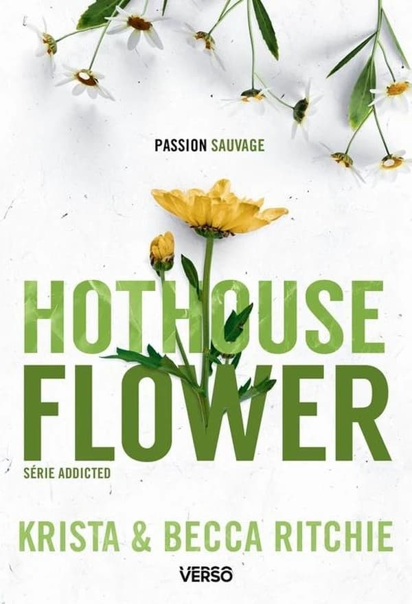 Hothouse Flower. Addicted, Tome 5