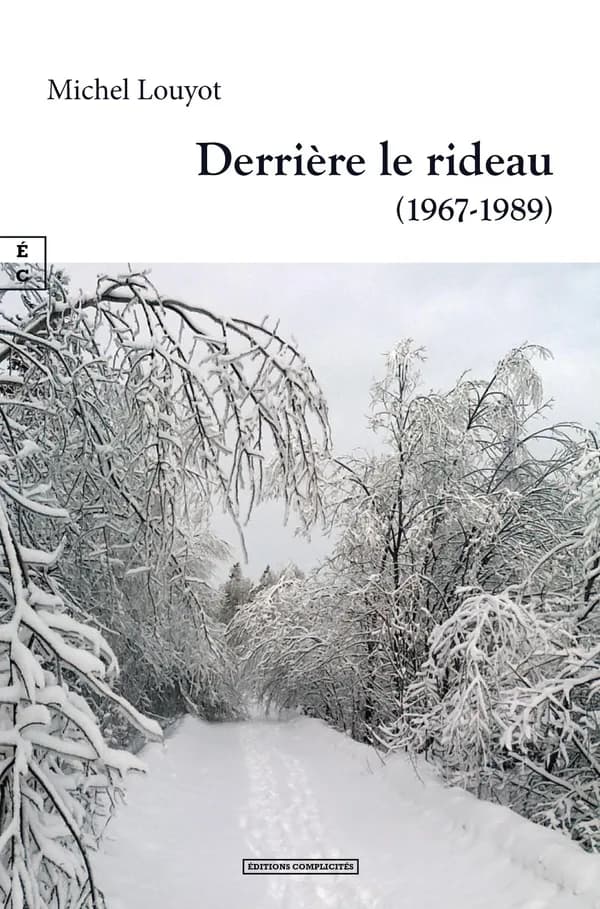 Derriere le rideau (1967-1989)