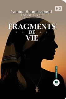 Fragments de vie : témoignage poétique