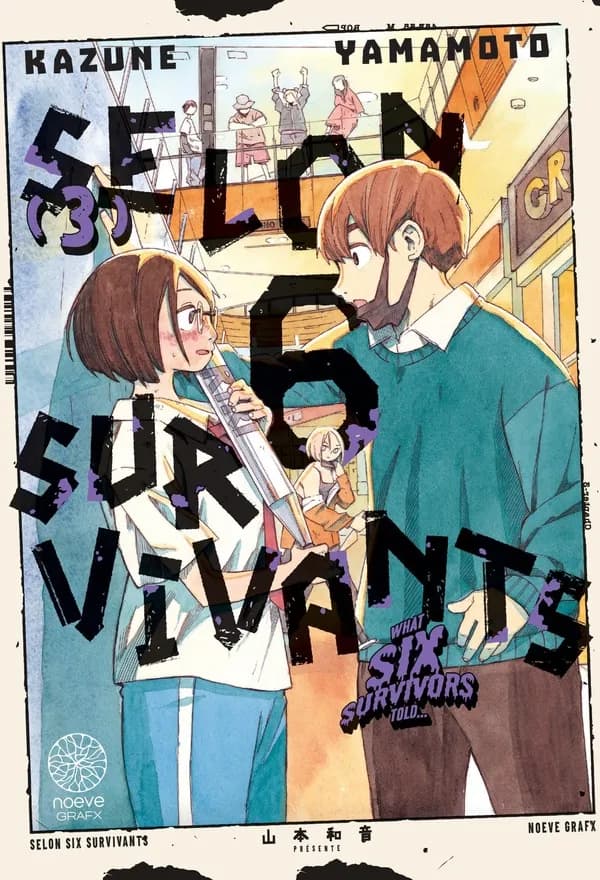 Selon 6 Survivants Tome 3