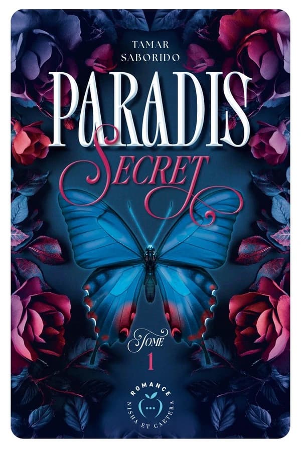 Paradis secret. Tome 1
