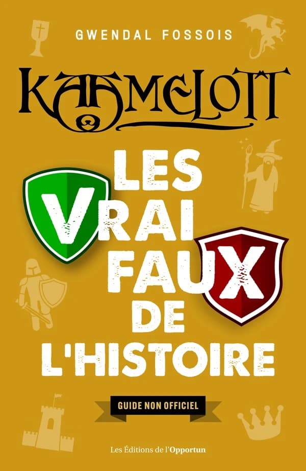 Kaamelott : les vrai-faux de l'histoire