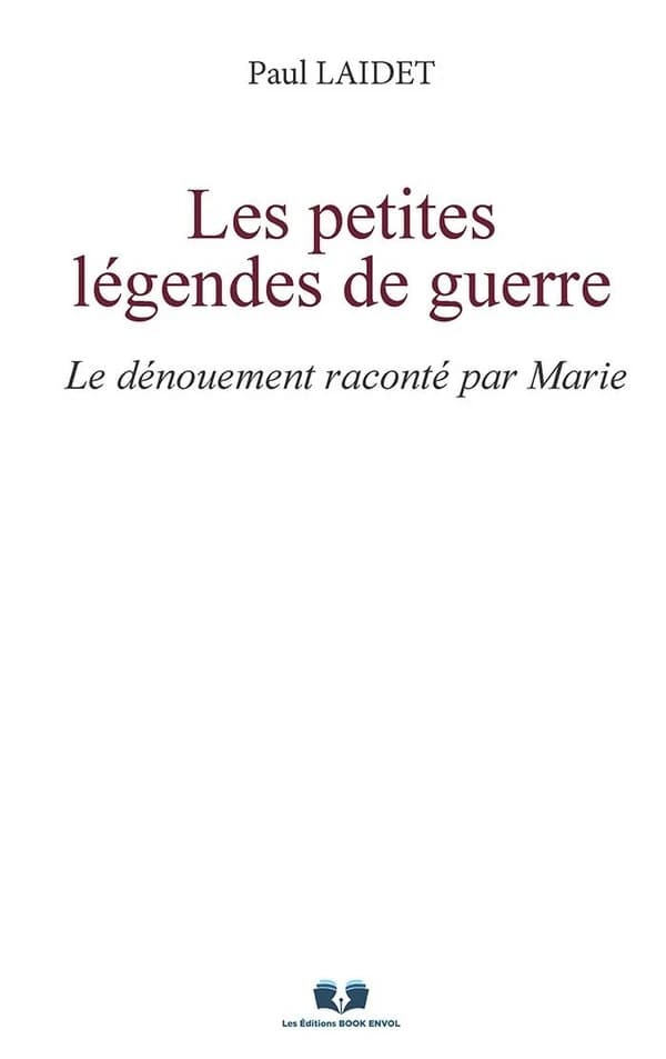 Les petites légendes de guerre : Le dénouement raconté par Marie