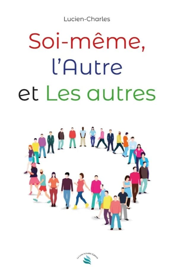 Soi-même, l'Autre et Les autres