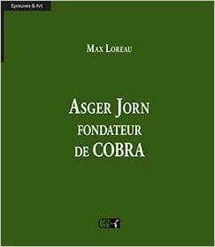 Asger jorn, fondateur de cobra