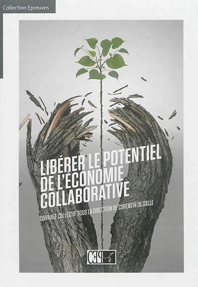 Liberer le potentiel de l'economie collaborative