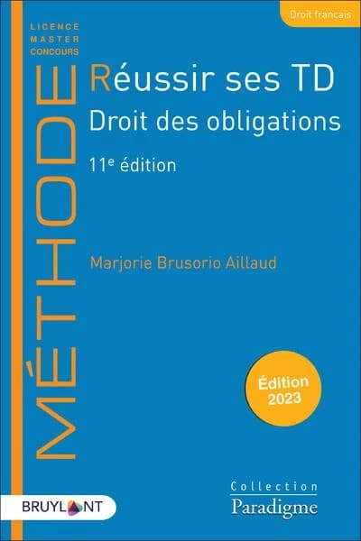 Réussir ses TD : droit des obligations