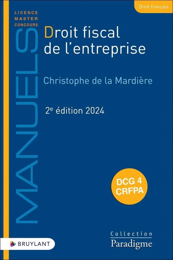 Droit fiscal de l'entreprise (2e éd.) Christophe de la Mardière