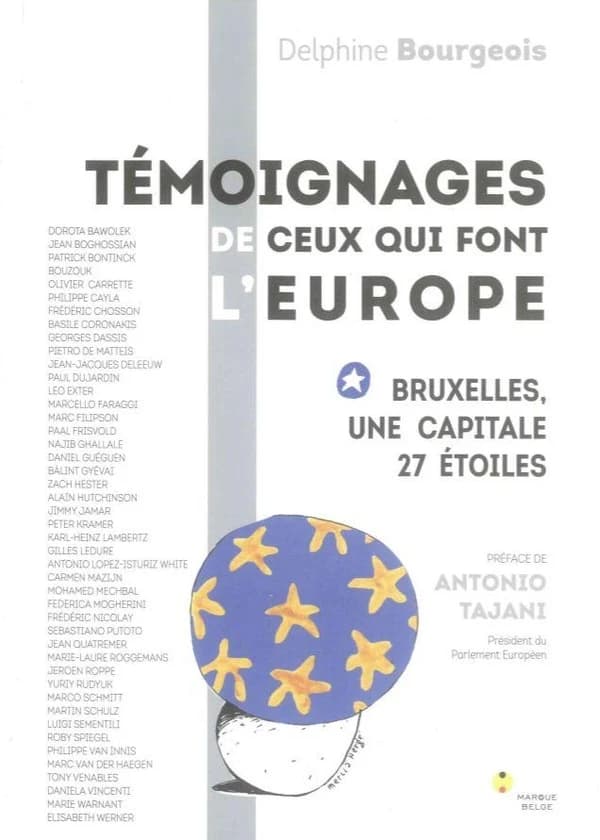 Bruxelles, une capitale 27 étoiles : témoignages de ceux qui font l'Europe