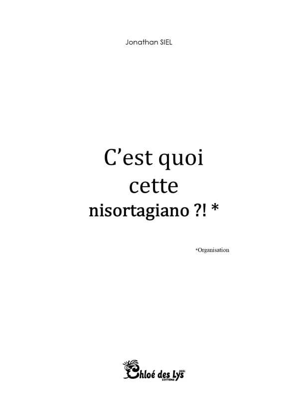 C'est quoi cette nisortagiano ?