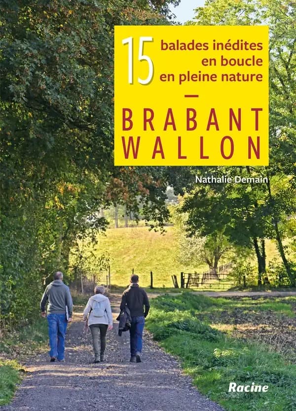 Brabant Wallon ; 15 balades inédites en boucle, en pleine nature