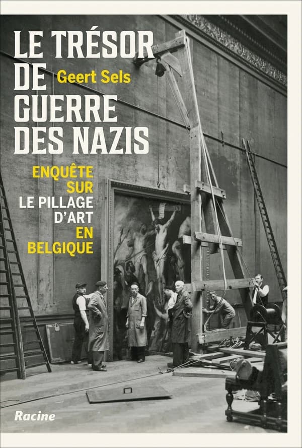 Le trésor de guerre des nazis : enquête sur le pillage d'art en Belgique