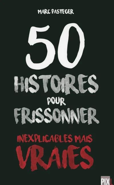 50 histoires pour frissonner