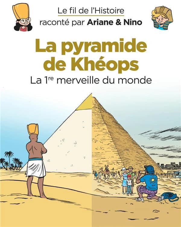 La pyramide de Khéops : la 1ère merveille du monde