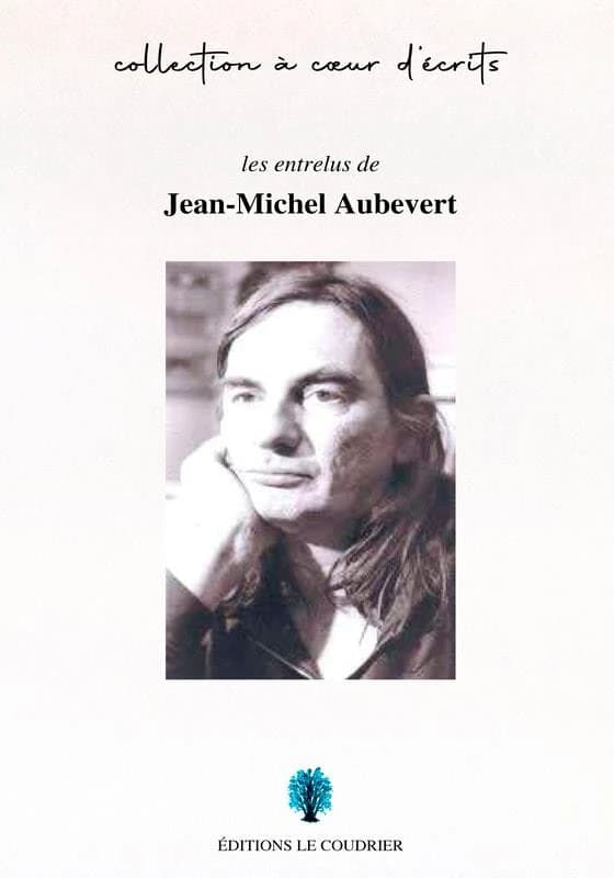 Les entrelus de Jean-Michel Aubevert ; de la rose au calame