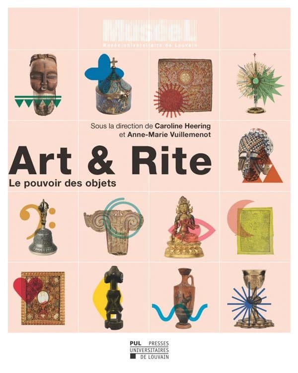 Art & rite : le pouvoir des objets