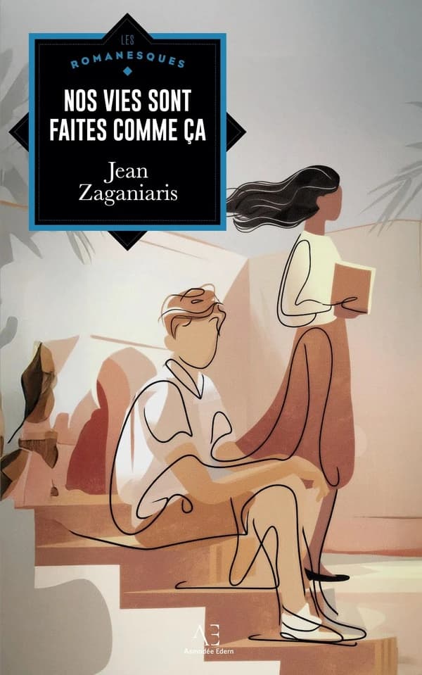 Nos vies sont faites comme ça