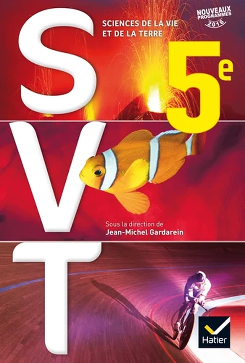 SVT : sciences de la vie et de la Terre : manuel de 5e : nouveaux programmes 2016