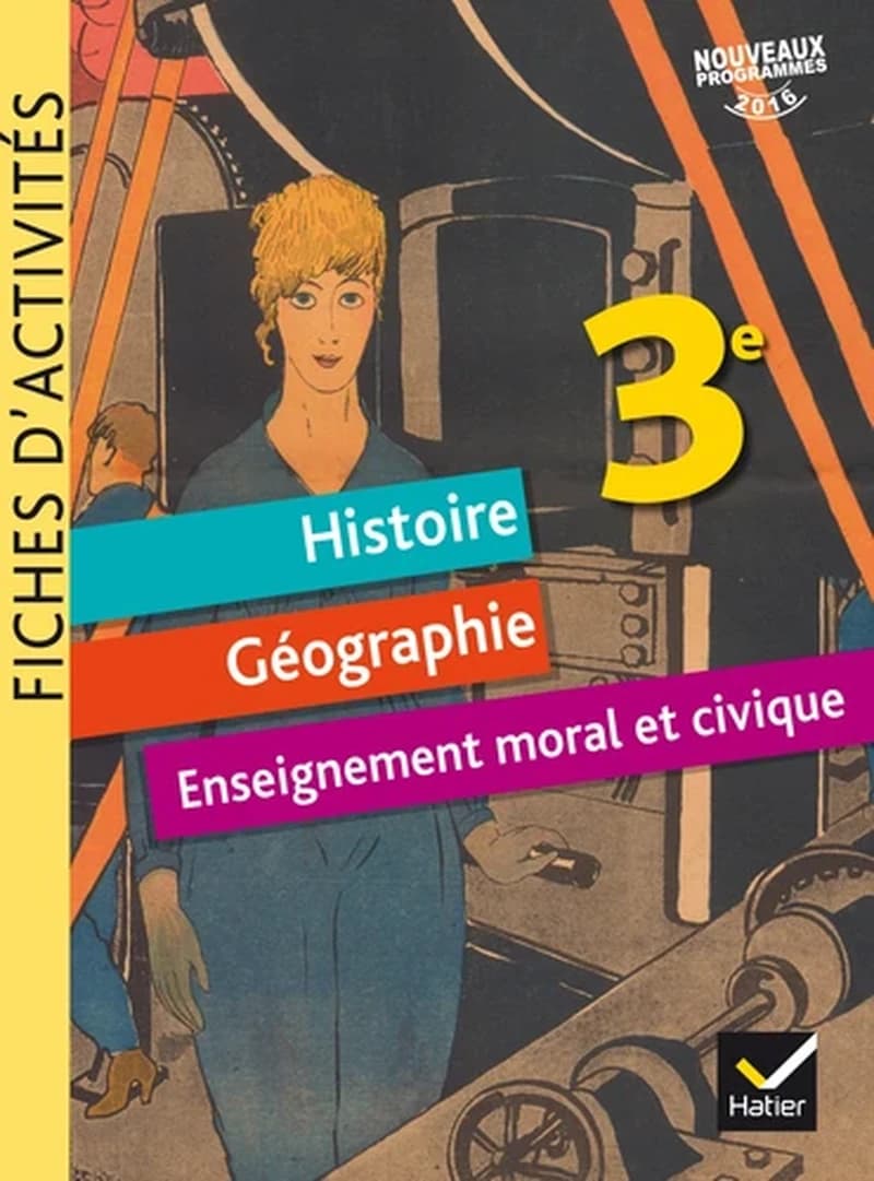 Fiches d'activités ; histoire-géographie ; 3e (édition 2017)