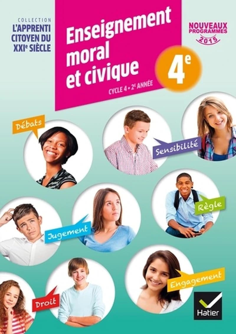 L'APPRENTI CITOYEN  DU  XXIE SIÈCLE ENSEIGNEMENT MORAL ET CIVIQUE 4ÈME   - CAHIE