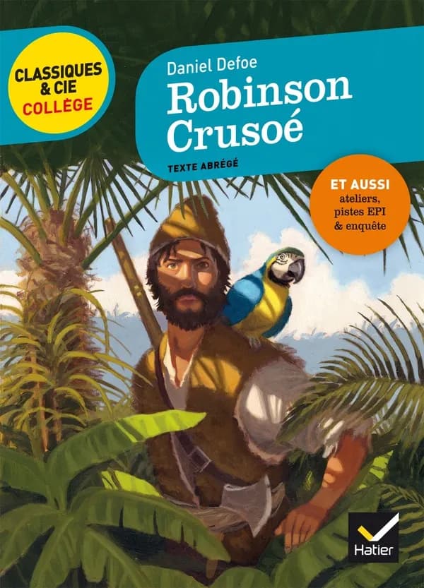 Robinson Crusoé : 1719 : texte abrégé